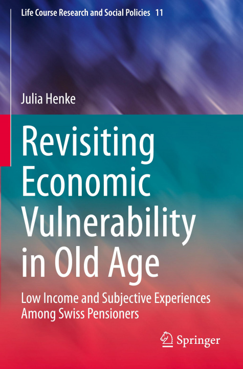 Kniha Revisiting Economic Vulnerability in Old Age 