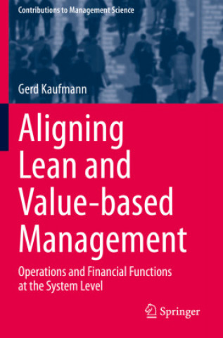 Knjiga Aligning Lean and Value-based Management Gerd Kaufmann
