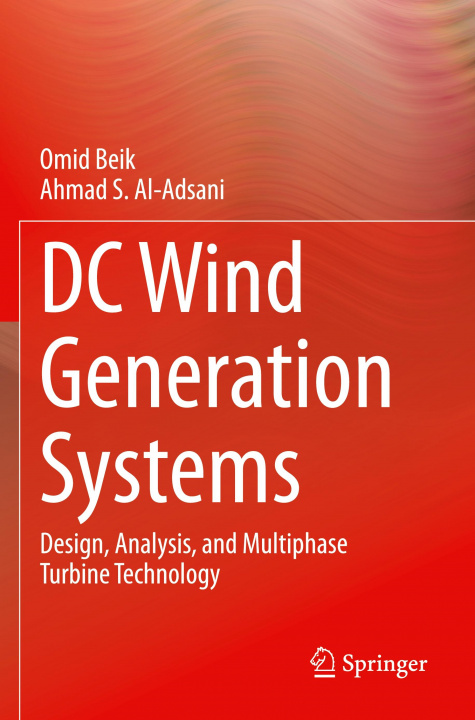 Knjiga DC Wind Generation Systems Omid Beik