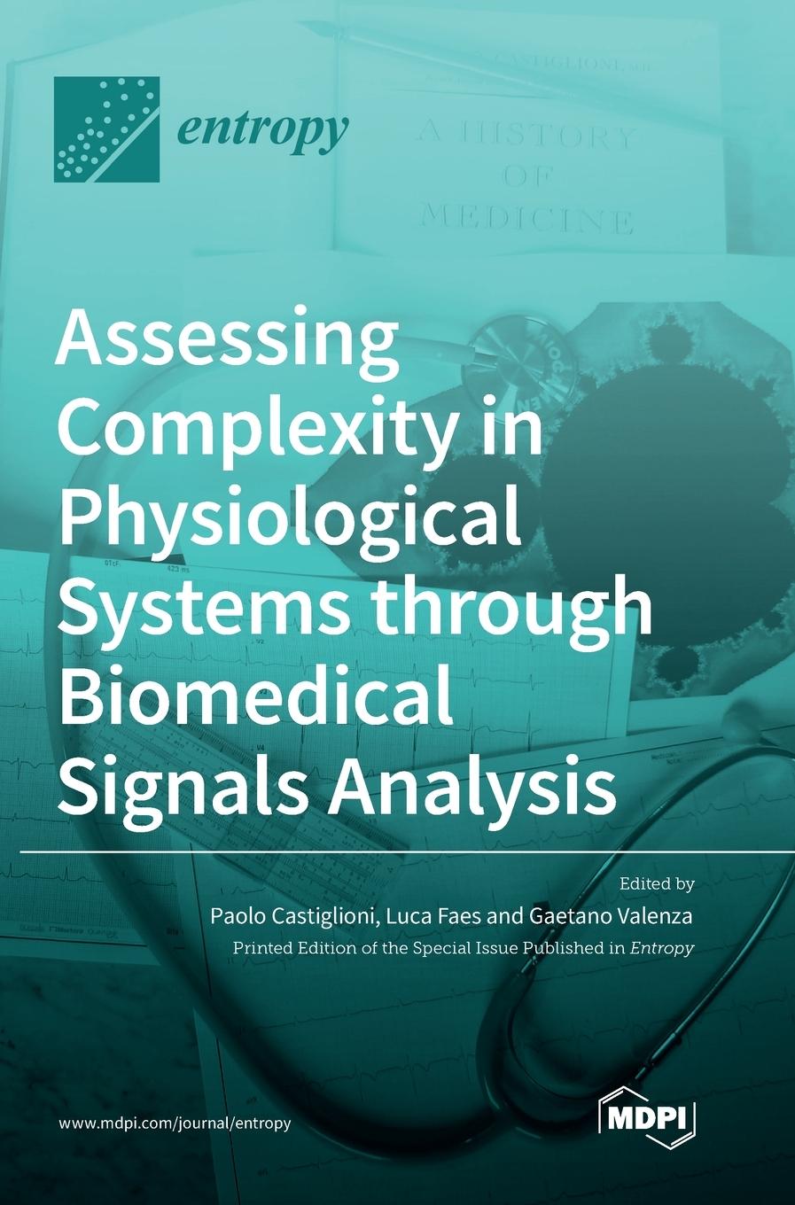Buch Assessing Complexity in Physiological Systems through Biomedical Signals Analysis Paolo Castiglioni