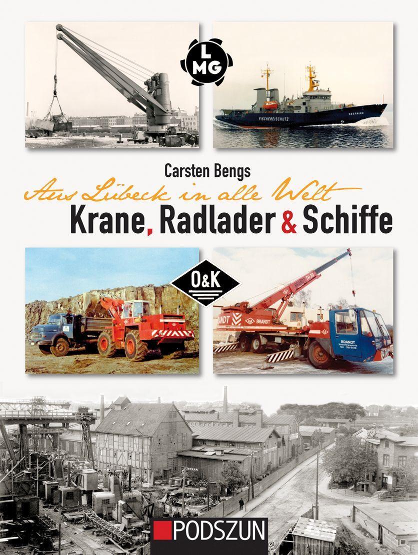 Carte Aus Lübeck in alle Welt: Krane, Radlader und Schiffe 