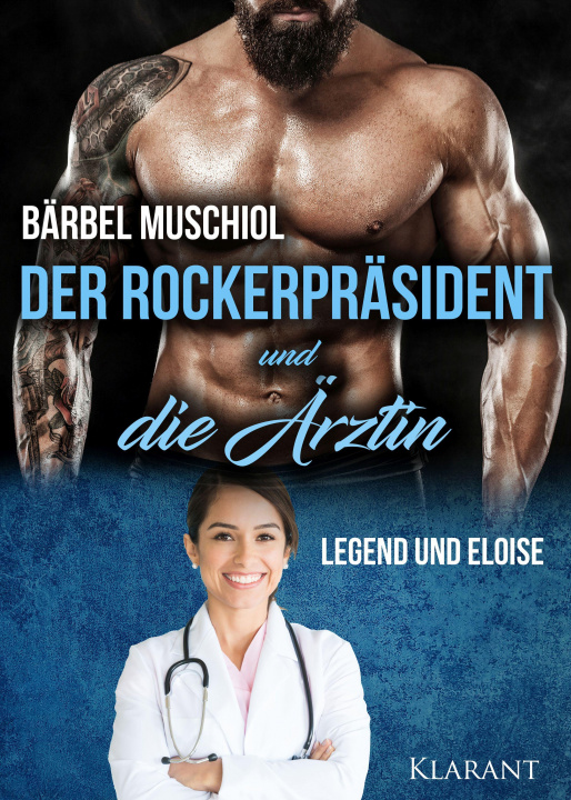 Libro Der Rockerpräsident und die Ärztin. Rockerroman 