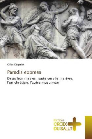 Knjiga Paradis express GILLES D GATIER
