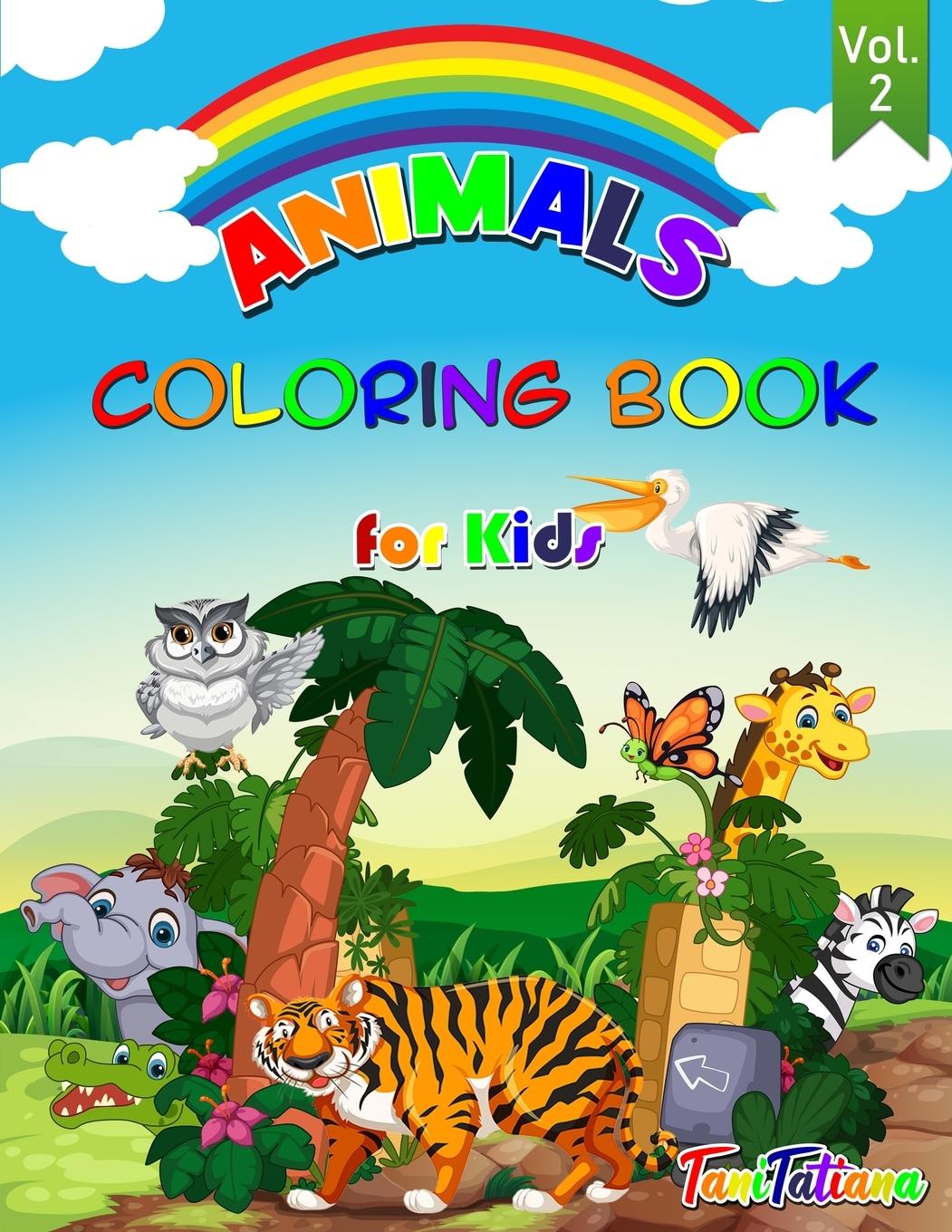 Knjiga Animals Coloring Book for Kids Vol. 2 Tanitatiana