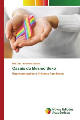 Knjiga Casais do Mesmo Sexo RITA DIAS