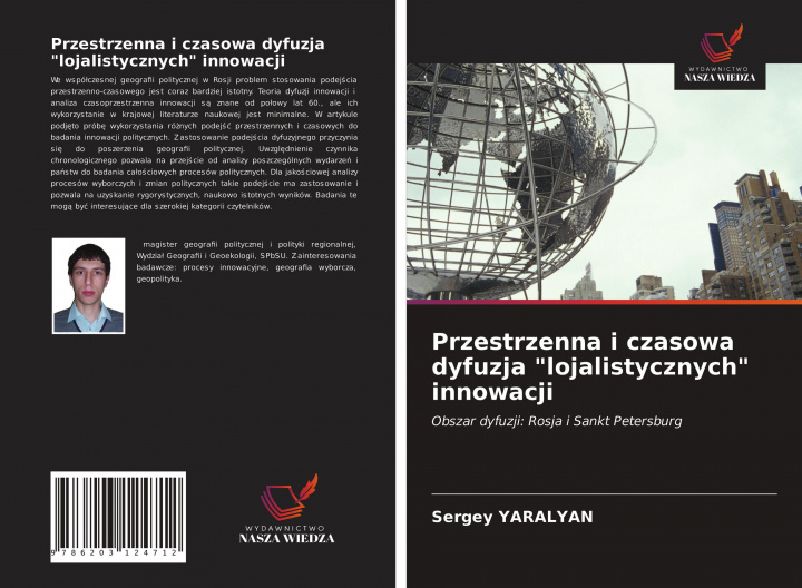 Książka Przestrzenna i czasowa dyfuzja lojalistycznych innowacji SERGEY YARALYAN