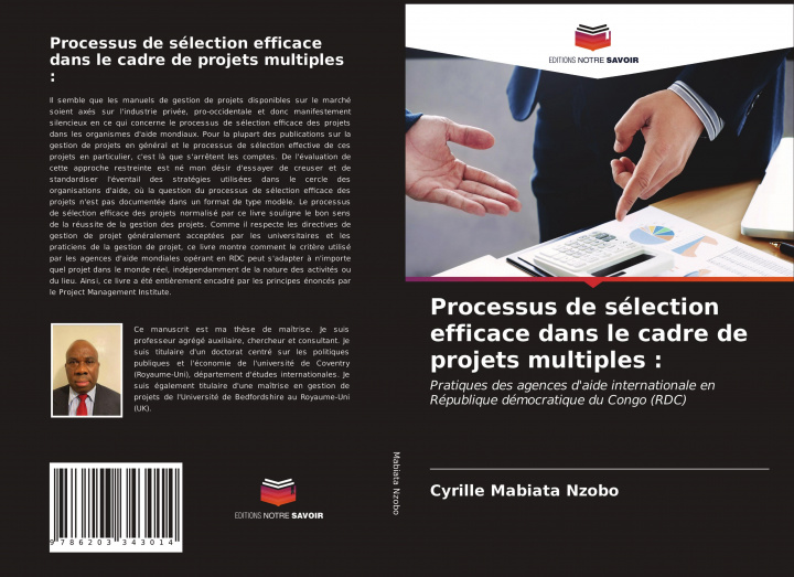 Knjiga Processus de selection efficace dans le cadre de projets multiples CYRIL MABIATA NZOBO