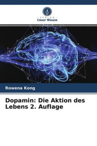 Kniha Dopamin ROWENA KONG