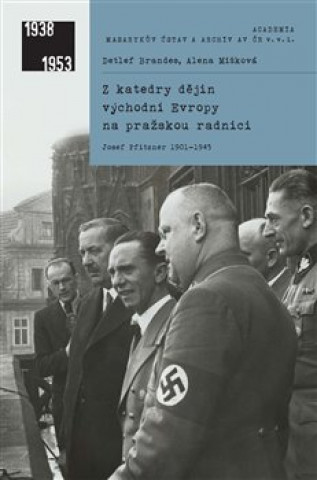 Könyv Z katedry dějin východní Evropy na pražskou radnici Alena Míšková