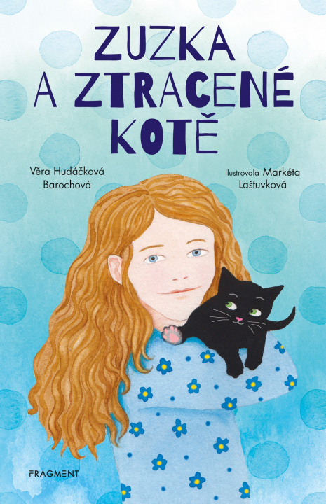 Book Zuzka a ztracené kotě Věra Hudáčková Barochová