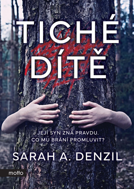 Książka Tiché dítě Sarah A. Denzil