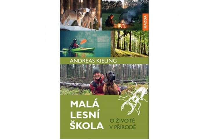 Kniha Malá lesní škola Andreas Kieling