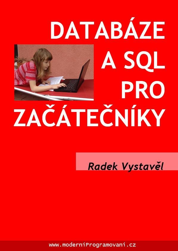 Książka Databáze a SQL pro začátečníky Radek Vystavěl