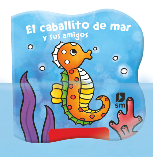 Knjiga El caballito de mar y sus amigos LAURA-ANNE ROBJOHNS