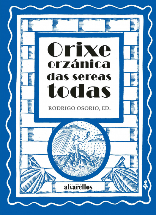 Carte ORIXE ORZÁNICA DAS SEREAS TODAS RODRIGO OSORIO