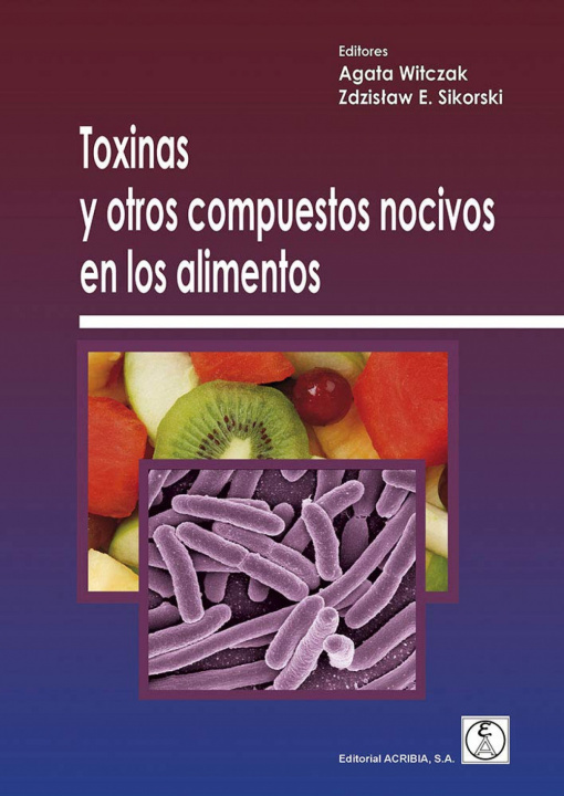 Carte Toxinas y otros compuestos nocivos en los alimentos A. WITCZAK