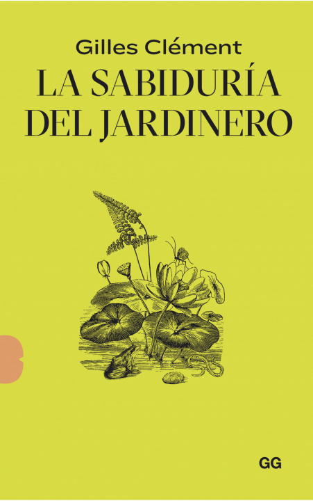 Kniha La sabiduría del jardinero GILLES CLEMENT