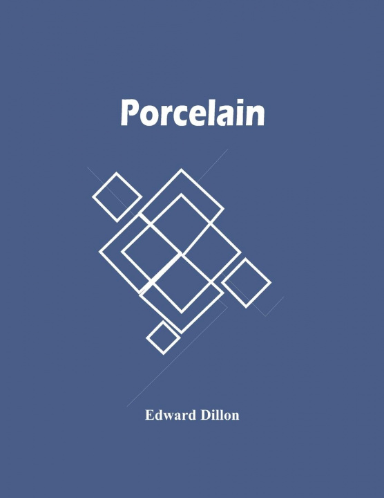 Buch Porcelain Edward Dillon