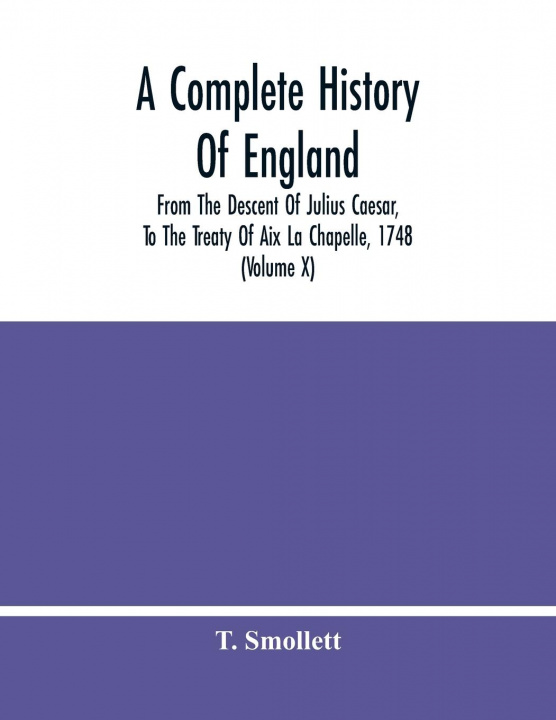 Knjiga Complete History Of England T. Smollett