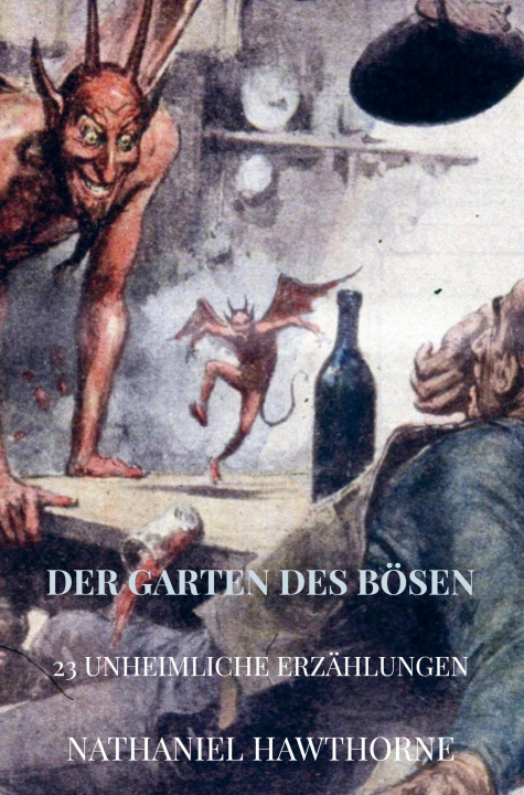 Knjiga DER GARTEN DES BÖSEN Nathaniel Hawthorne