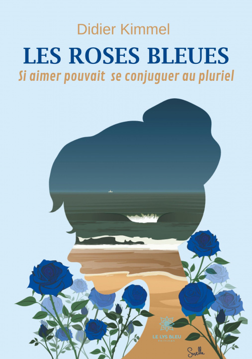 Kniha Les roses bleues 
