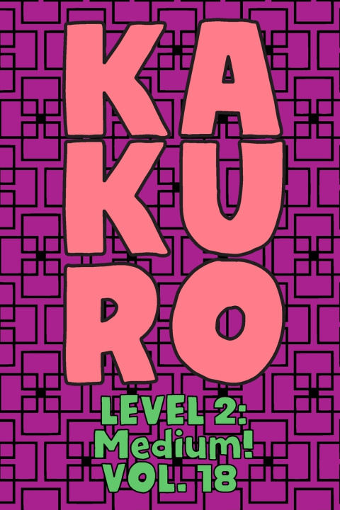 Knjiga Kakuro Level 2 Numerik Sophia Numerik