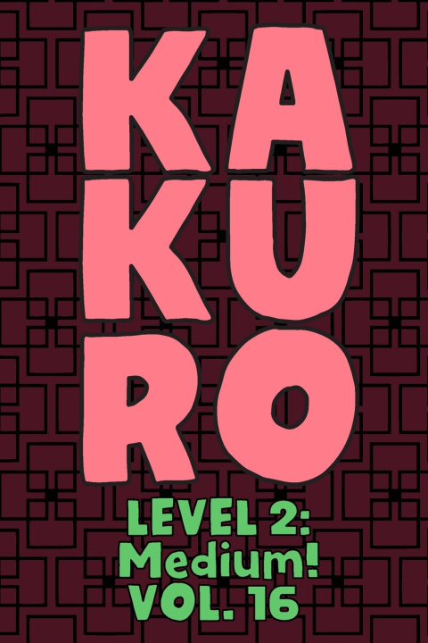 Knjiga Kakuro Level 2 Numerik Sophia Numerik