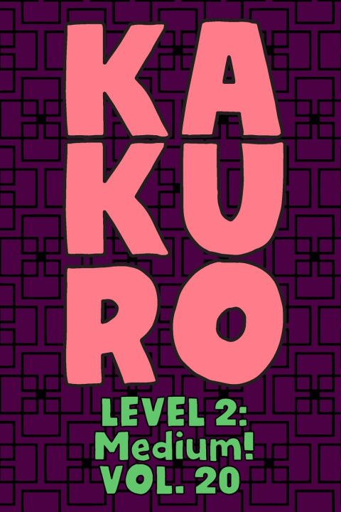 Knjiga Kakuro Level 2 Numerik Sophia Numerik