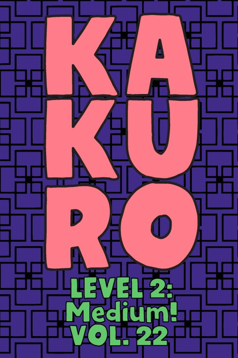 Knjiga Kakuro Level 2 Numerik Sophia Numerik