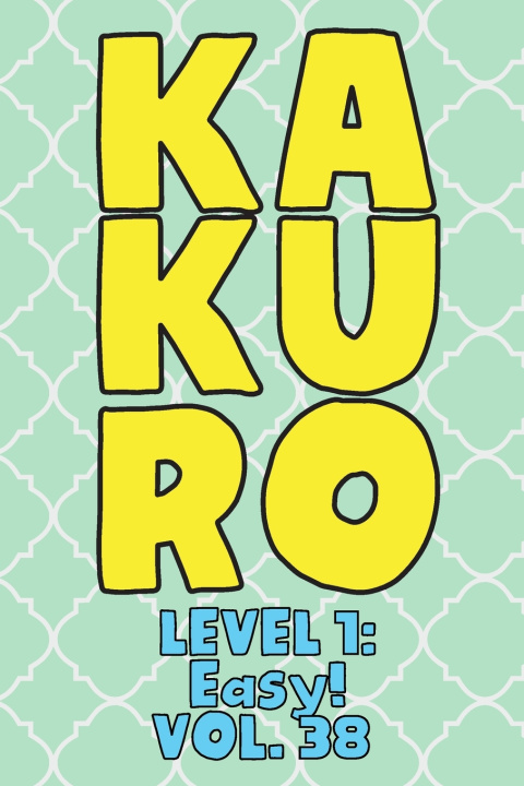 Knjiga Kakuro Level 1 Numerik Sophia Numerik