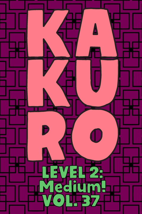 Knjiga Kakuro Level 2 Numerik Sophia Numerik
