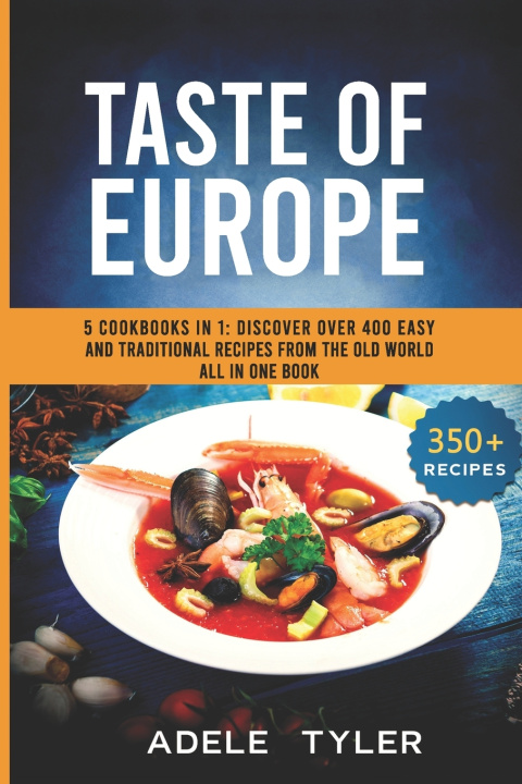 Knjiga Taste Of Europe Tyler Adele Tyler