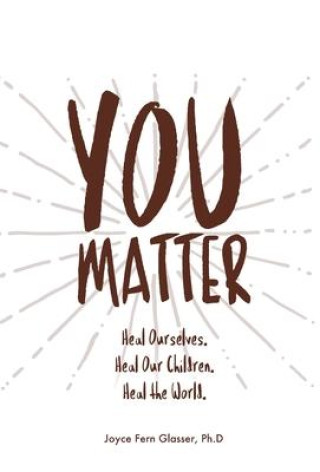 Βιβλίο You Matter Joyce F. Glasser