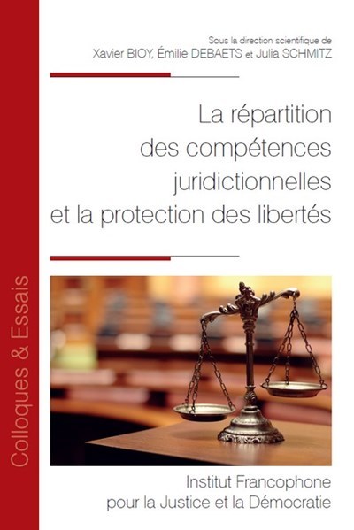 Könyv La répartition des compétences juridictionnelles et la protection des libertés BIOY X.