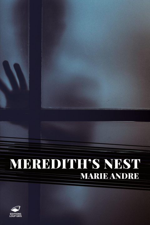 Knjiga Meredith's Nest Editions Loup Gris
