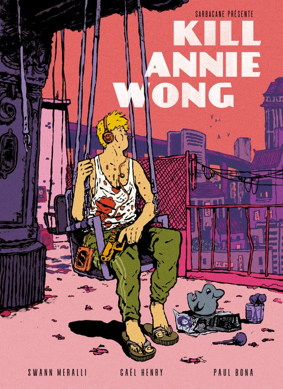 Книга Kill Annie Wong Meralli swann / henry gael