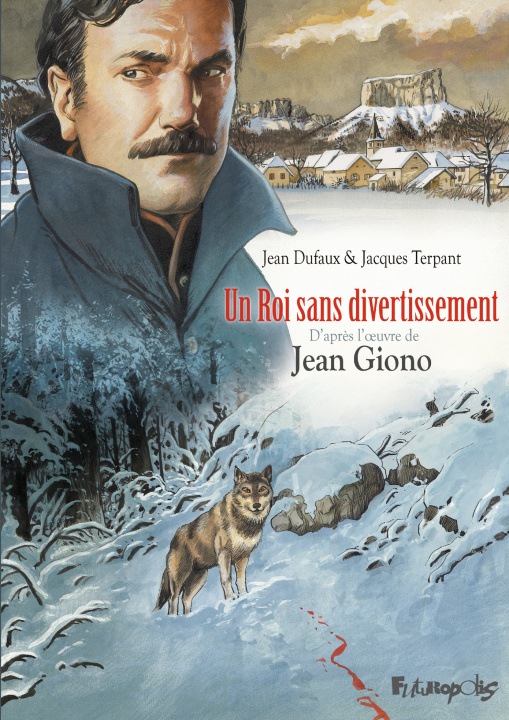 Kniha Un Roi sans divertissement DUFAUX/TERPANT