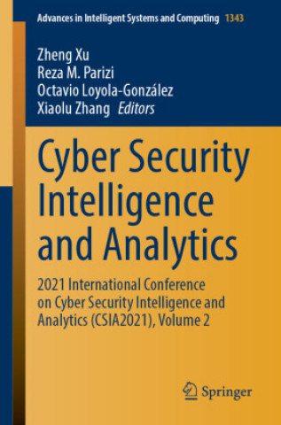 Knjiga Cyber Security Intelligence and Analytics Xiaolu Zhang