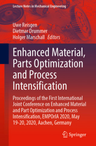 Kniha Enhanced Material, Parts Optimization and Process Intensification Holger Marschall