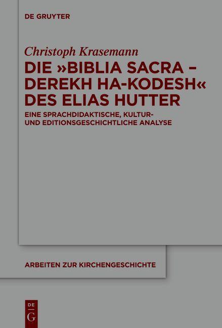 Carte Biblia Sacra - Derekh ha-Kodesh des Elias Hutter 