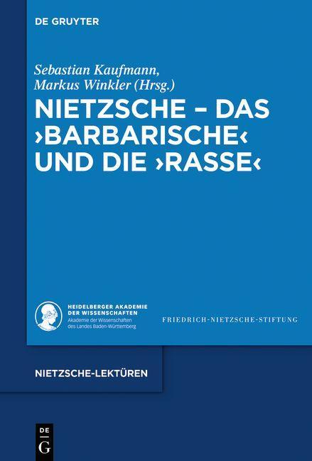 Knjiga Nietzsche, das >BarbarischeRasse Markus Winkler