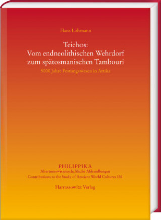 Книга Teichos: Vom endneolithischen Wehrdorf zum spätosmanischen Tambouri 