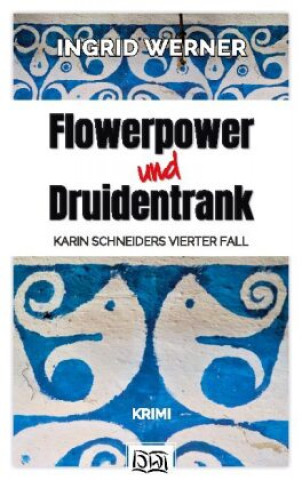 Książka Flowerpower und Druidentrank 