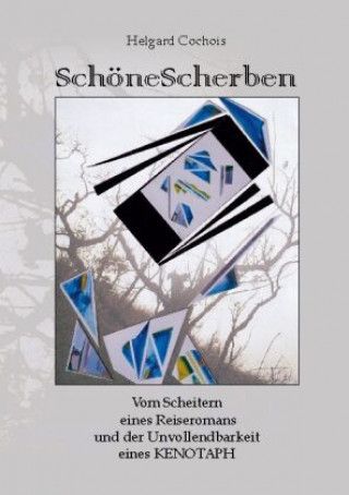 Könyv Schöne Scherben 