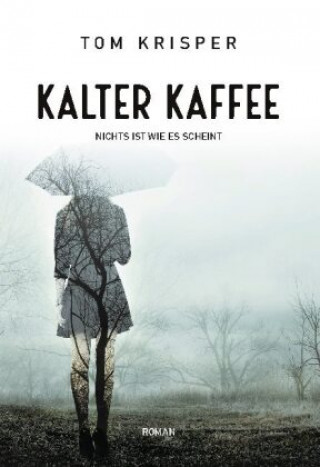 Knjiga Kalter Kaffee 