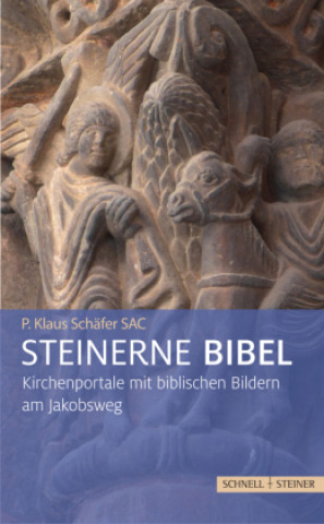 Knjiga Steinerne Bibel P. Klaus Schäfer