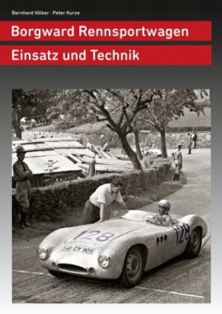 Kniha Borgward Rennsportwagen Peter Kurze