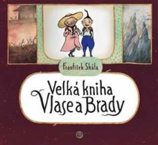 Kniha Velká kniha Vlase a Brady František Skála