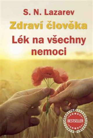 Kniha Lék na všechny nemoci S. N. Lazarev