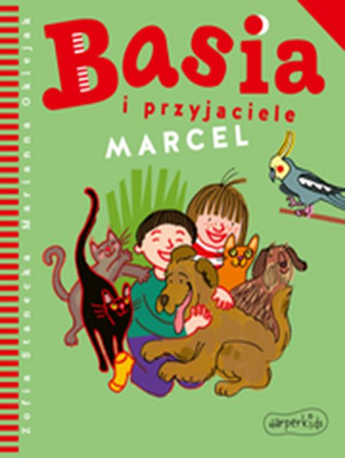 Kniha Marcel. Basia i przyjaciele Zofia Stanecka